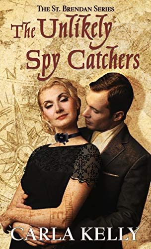 Carla Kelly-Unlikely Spy Catchers