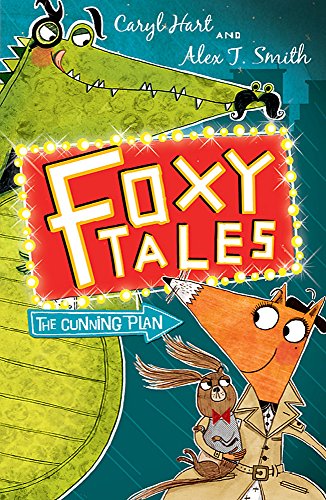 Caryl Hart-Foxy Tales The Cunning Plan