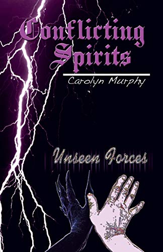 Conflicting Spirits - Carolyn Murphy