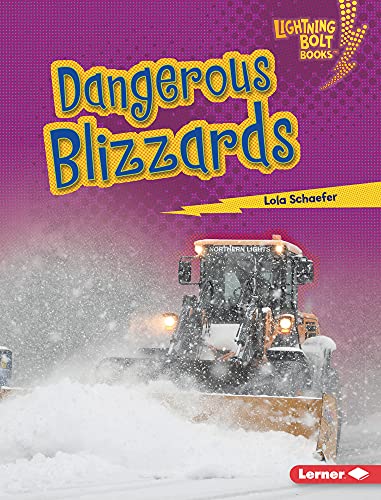 Lola Schaefer-Dangerous Blizzards
