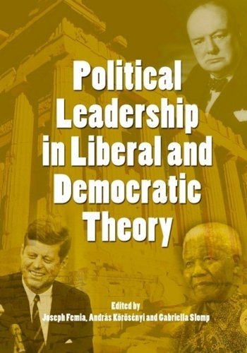Joseph Femia-Political Leadership in Liberal and Democratic Theory