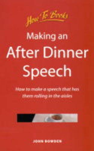 Making an after dinner speech - John Bowden