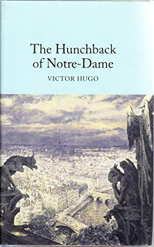 The Hunchback of Notre-Dame - Victor 1802-1885 Hugo