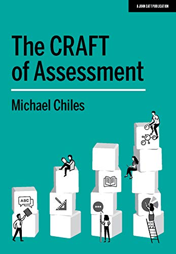 Michael Chiles-CRAFT of Assessment