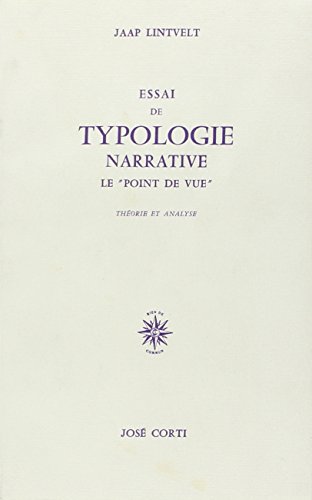 Jaap Lintvelt-Essai de typologie narrative