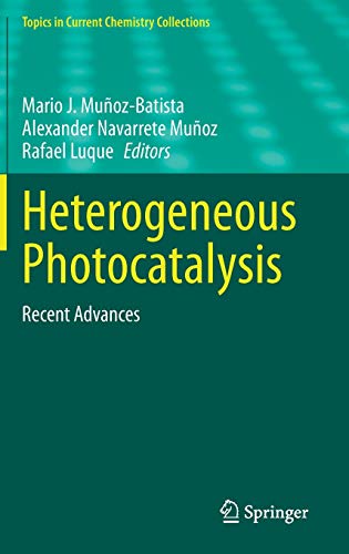 Heterogeneous Photocatalysis - Mario J. Muñoz-Batista