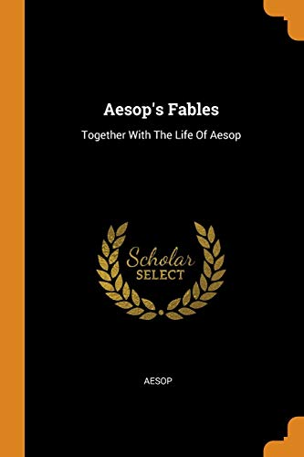 Aesop.-Aesop's Fables