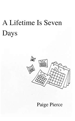 Paige Pierce-A Lifetime Is Seven Days