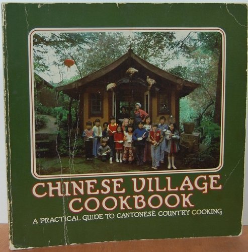 Rhoda Yee-Chinese Village Cookbook