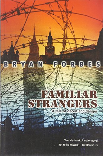Familiar Strangers - Bryan Forbes