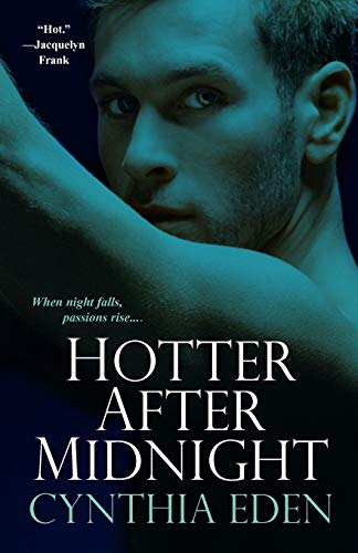 Hotter After Midnight - Cynthia Eden
