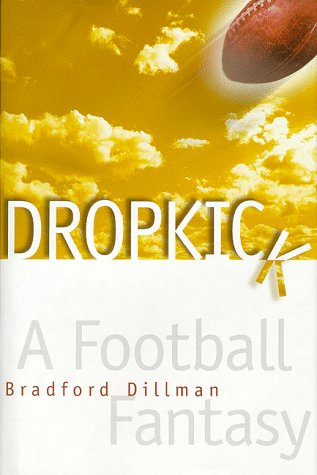 Dropkick - Bradford Dillman