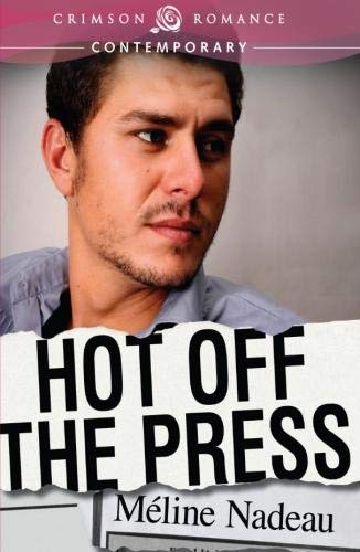 Meline Nadeau-Hot off the Press