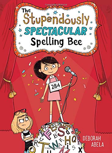 Deborah Abela-The Stupendously Spectacular Spelling Bee