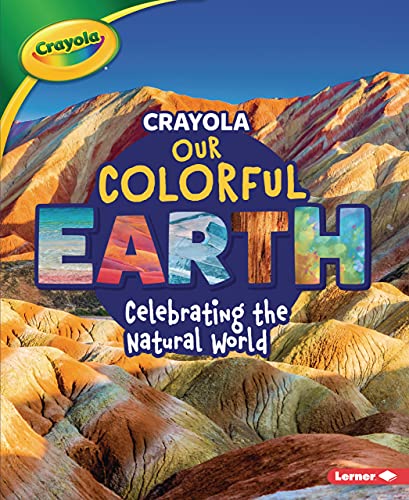 Marie-Therese Miller-Crayola ® Our Colorful Earth
