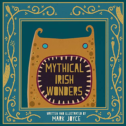Mark Joyce-Mythical Irish Wonders