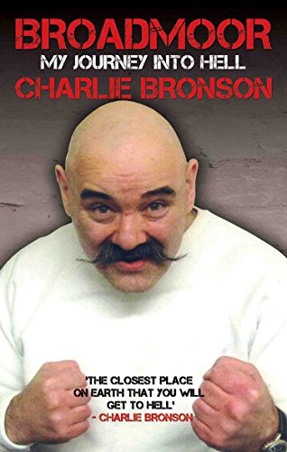 Broadmoor - Charles Bronson