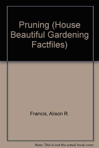 Alison R. Francis-Pruning Techniques