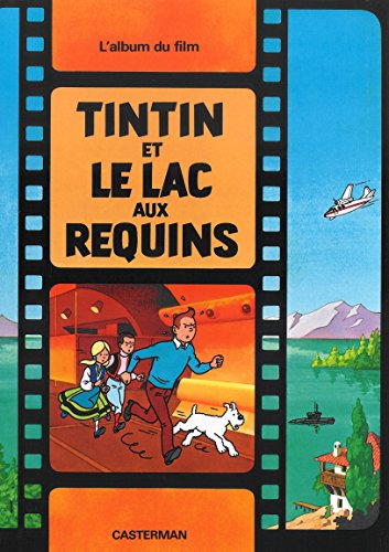 Tintin Et Le Lac Aux Requins - Hergé