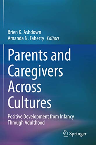 Brien K. Ashdown-Parents and Caregivers Across Cultures