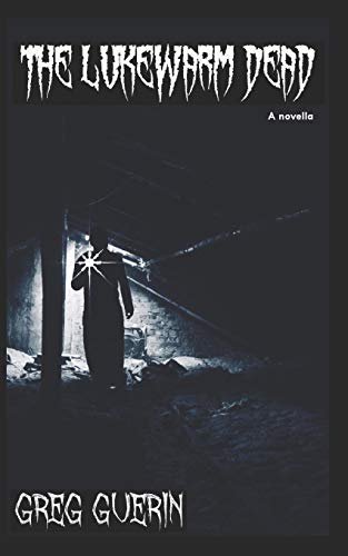 Greg Guerin-Lukewarm Dead
