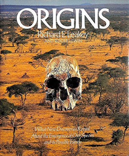 Origins - Richard E. And Roger Lewin Leakey