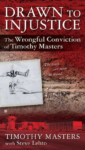 Drawn to injustice - Timothy Lee Masters
