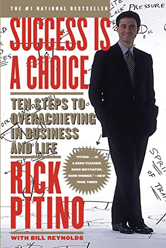 Success Is a Choice - Rick Pitino