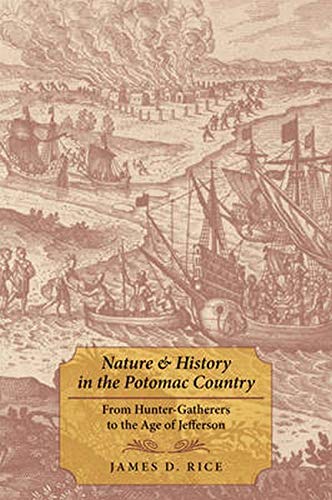 James D. Rice-Nature and history in the Potomac country
