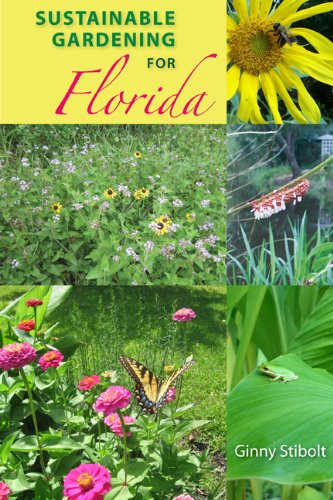 Sustainable gardening for Florida - Ginny Stibolt
