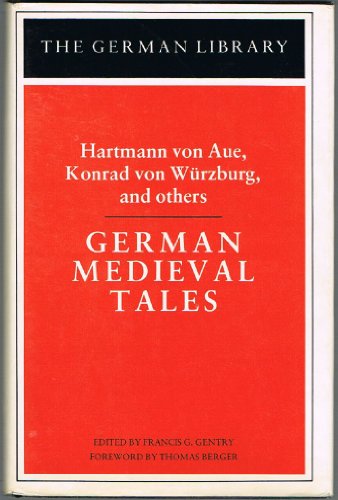 Francis G. Gentry-German Medieval Tales
