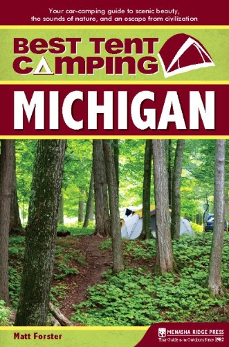 Matt Forster-Best tent camping Michigan