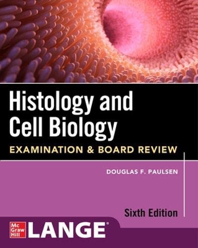 Histology and Cell Biology - Douglas F. Paulsen
