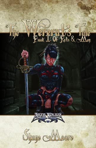 Shane Moore-Wererat's Tale : Book 1