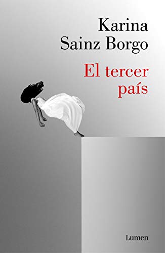Tercer País / the Third Country - Karina Sainz Borgo