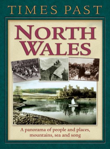 Hilary Ellis-Times Past North Wales (Times Past Regional)