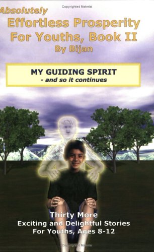 My Guiding Spirit, Book II - Bijan