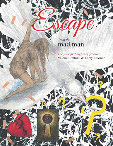 Escape from the Mad Man - Valerie Elmhirst