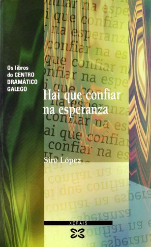 Hai Que Confiar Na Esperanza (Edicion Literaria) - Siro Lopez