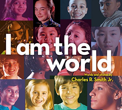 Smith, Charles R. Jr-I am the world
