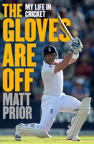 The gloves are off - Matt Prior