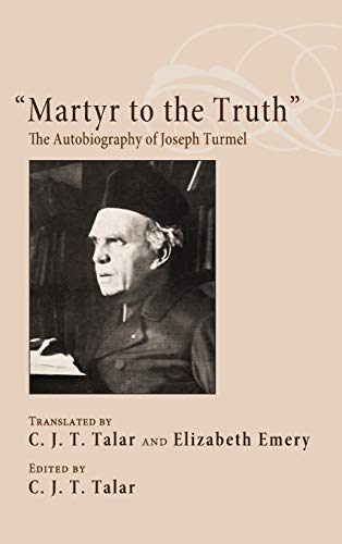 Charles J. T. Talar-Martyr to the Truth