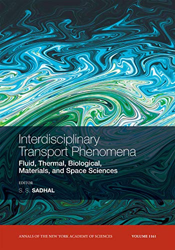 Interdisciplinary transport phenomena - S.S. Sadhal