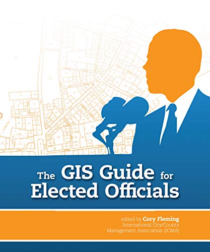 Cory Fleming-The Gis Guide For Elected Officials