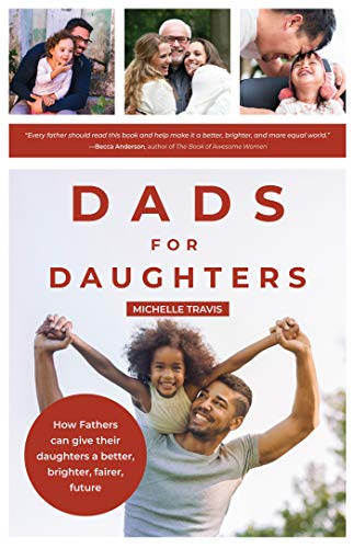 Michelle Travis-Dads for Daughters