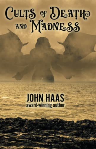 John Haas-Cults of Death and Madness