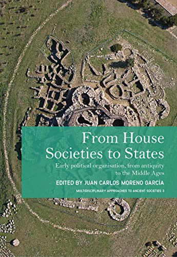 Juan Carlos Moreno Garcia-From House Societies to States