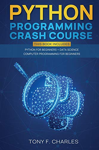 Tony F. Charles-Python Programming Crash Course
