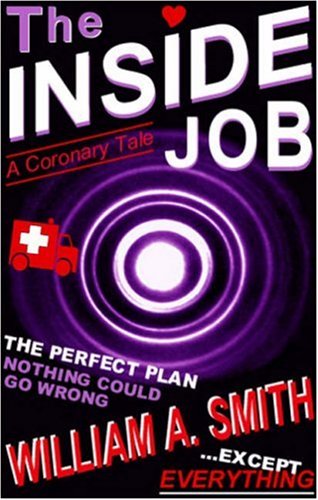 The Inside Job (Comedy of Crime) - William A. Smith