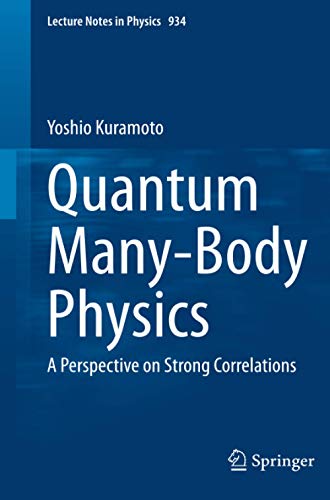 Quantum Many-Body Physics - Yoshio Kuramoto
